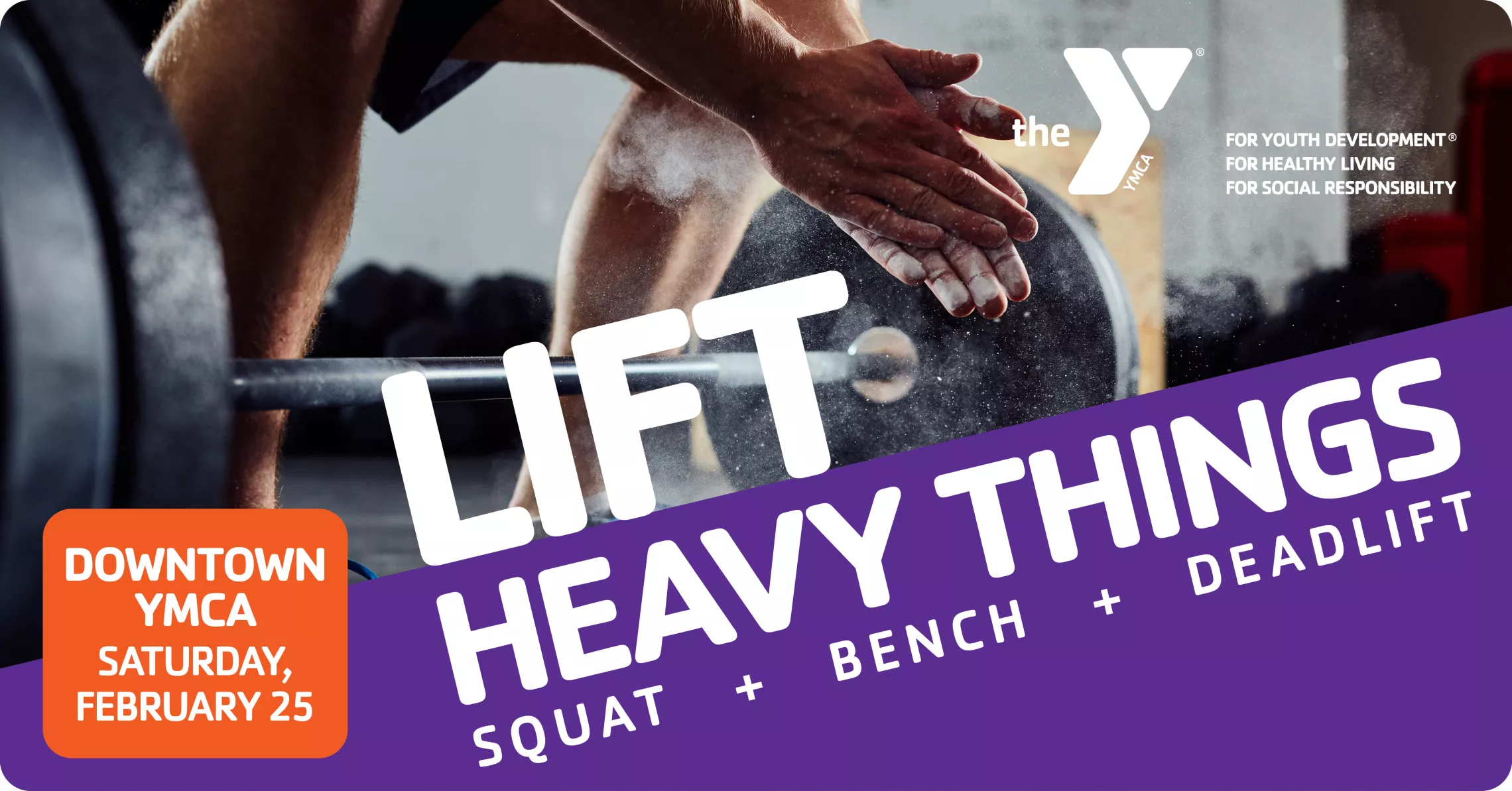 Downtown YMCA Lift Heavy Things event graphic