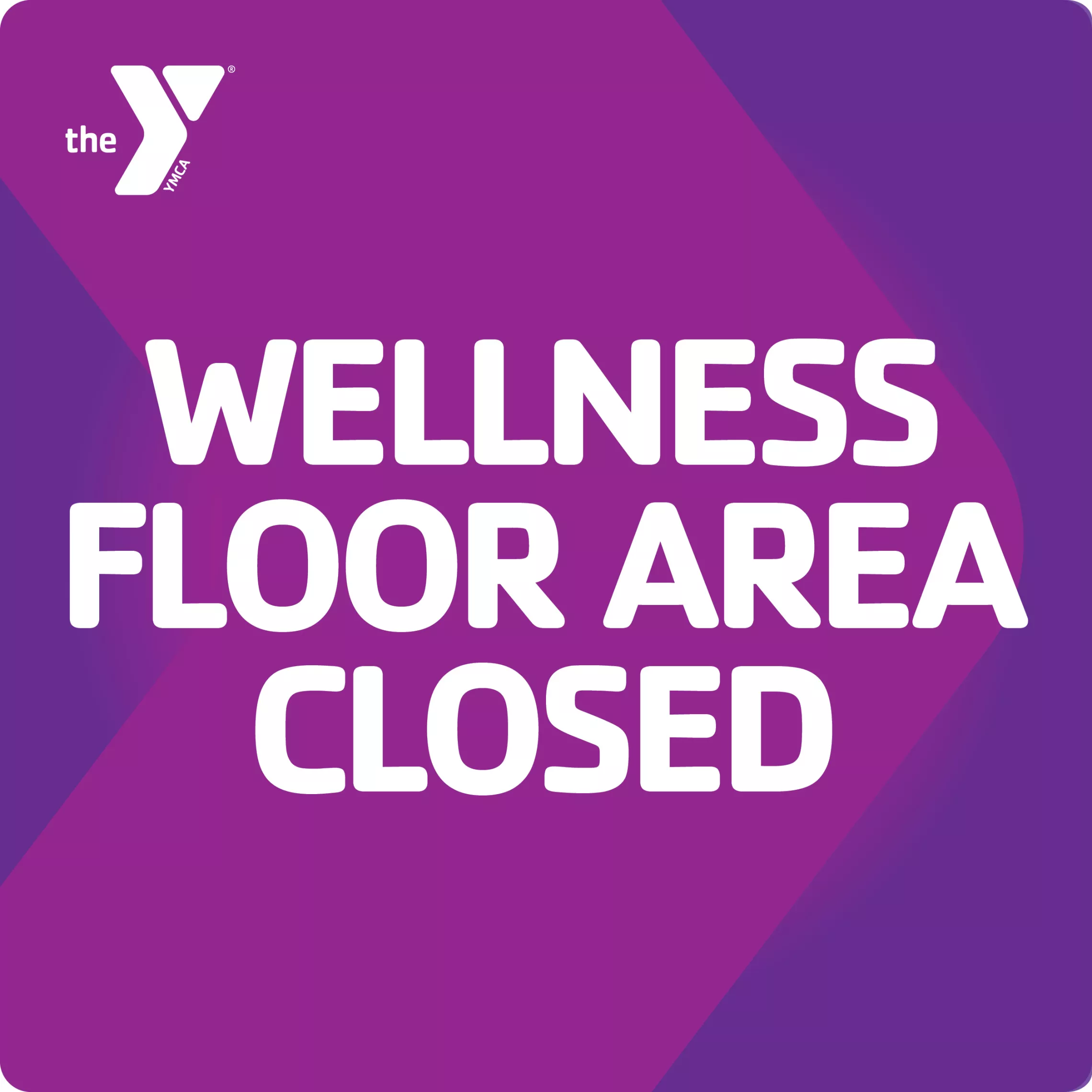 Wellness Floor Area Closed graphic